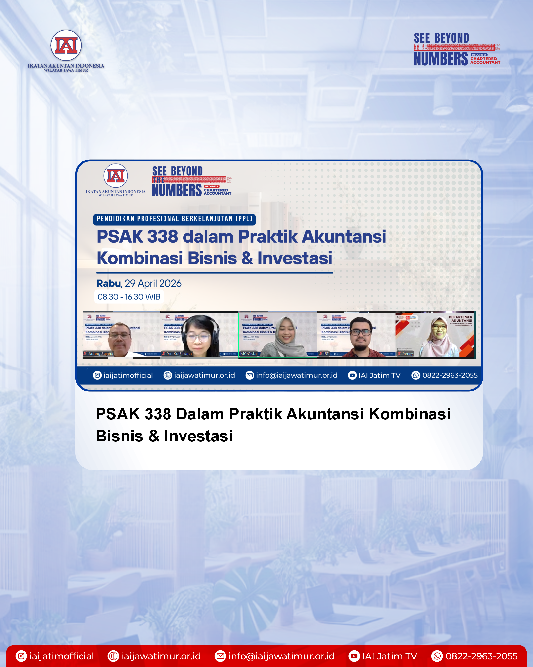 Kupas Tuntas Filosofi dan Praktik Kombinasi Bisnis, IAI Jawa Timur Sukses Gelar PPL PSAK 103 dan PSAK 338